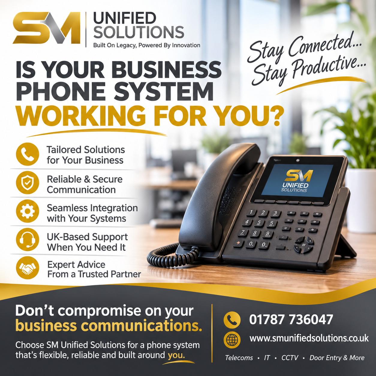 IS YOUR BUSINESS PHONE SYSTEM WORKING FOR YOU?
